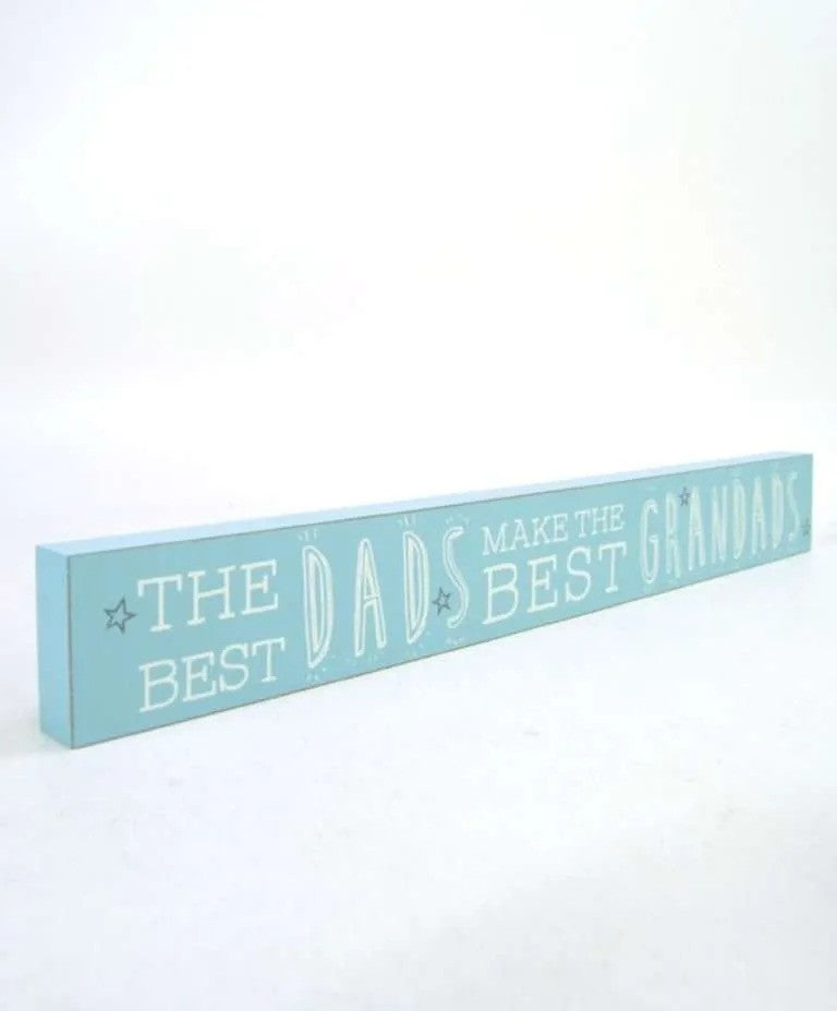 'The Best Dads Make The Best Grandads' Plaque New Dad Gifts.