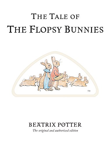 The tale of floppy bunnies book by Beatrix  Potter