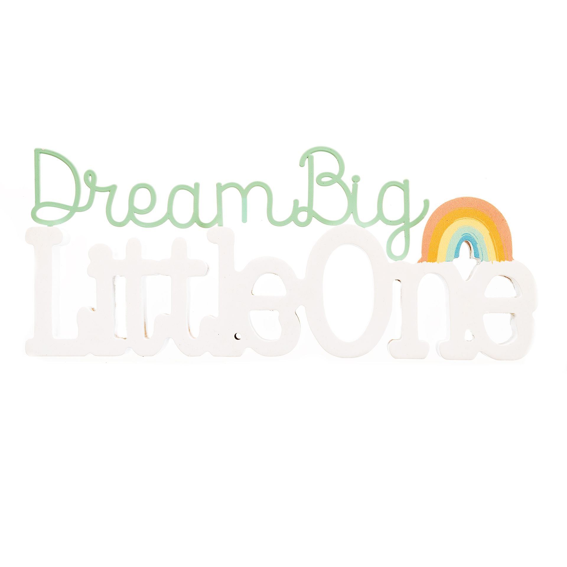 Nursery plaque in bright appealing colours with 'Dream Big Little One' wording