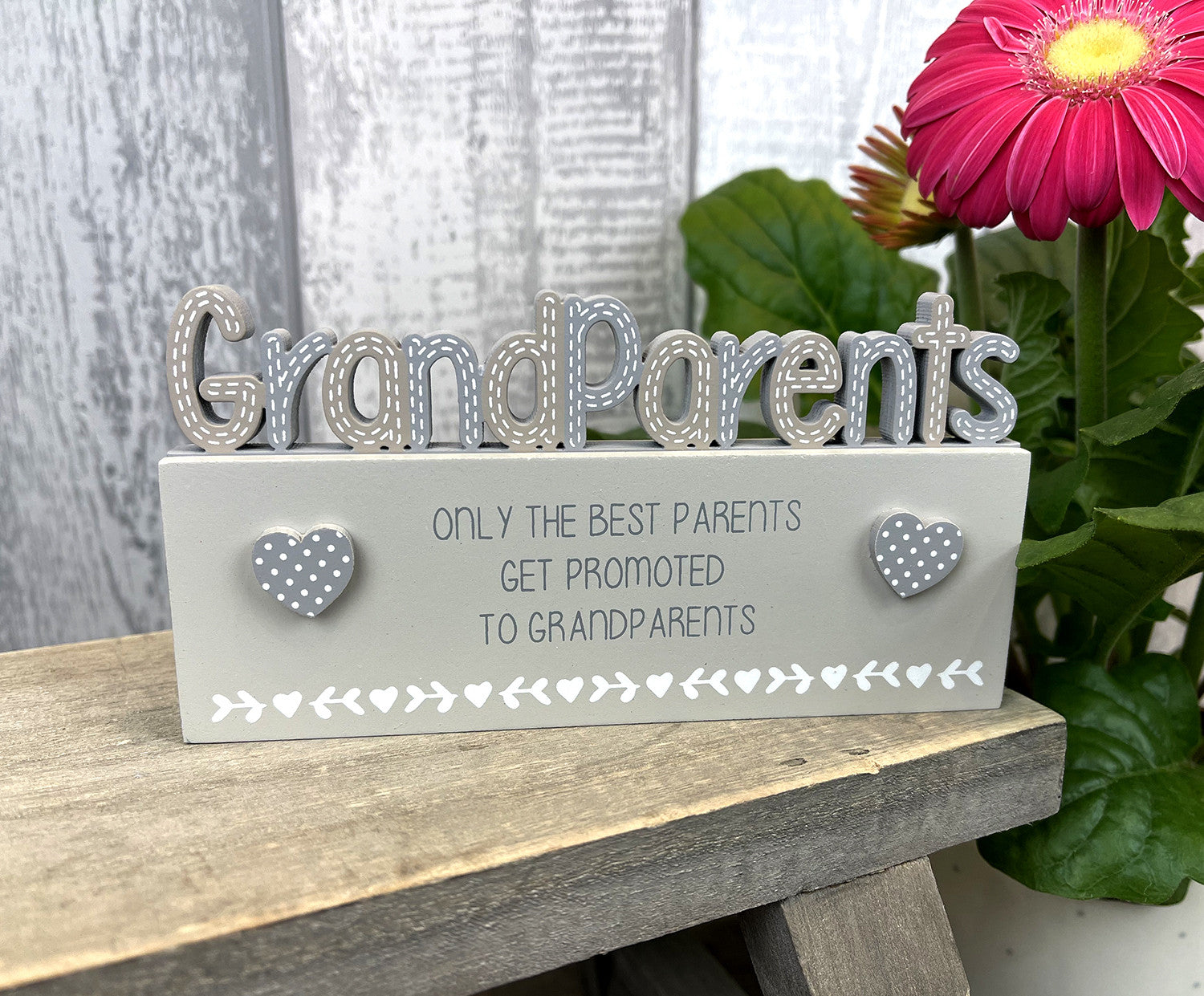 A grey standing plaque 'Grandparents' with the wording  'Only the best parents get promoted to grandparents'